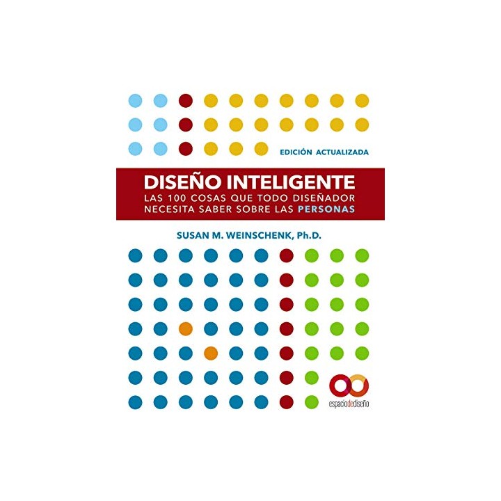 DISEÑO INTELIGENTE. LAS 100 COSAS QUE TODO DISEÑADOR NECESITA